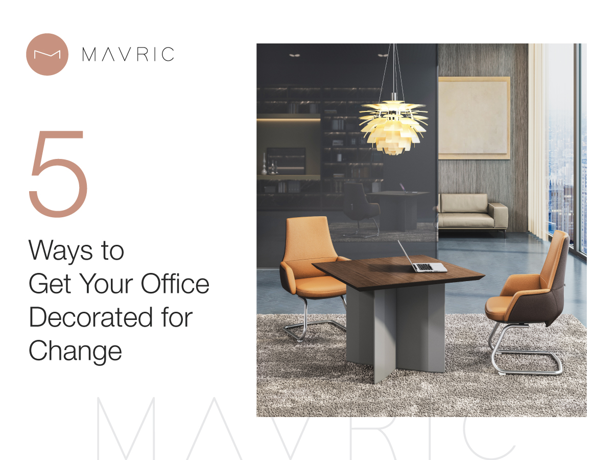 5-Ways-to-Get-Your-Office-Decorated-For-Change-Blog-Mavric